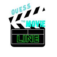 Guess the Movie Line