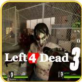 Tips Left 4 Dead 3