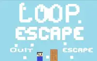 LoopEscape Screen Shot 0