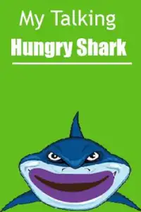My Talking Hungry Shark Game Screen Shot 1