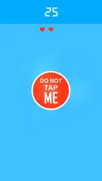 Do Not Tap Me Game Screen Shot 1