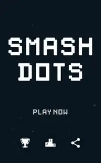 Smash Dots Screen Shot 0
