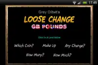 Loose Change GBP Screen Shot 0