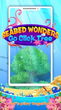Seabed Wonders: Go Click Tree Screen Shot 0
