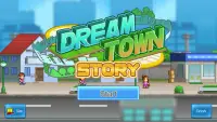Dream Town Story Screen Shot 7