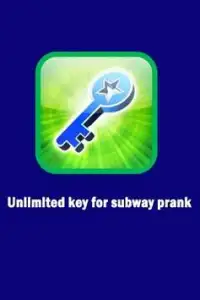 Unlimited key for subway prank Screen Shot 1