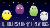 Toddlers Funny Fireworks Screen Shot 0