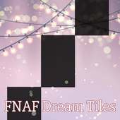 Dream Tiles 2019 for FNAF