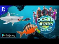 Ocean Heroes : Make Ocean Plastic Free Screen Shot 0