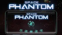 Space Phantom Screen Shot 1