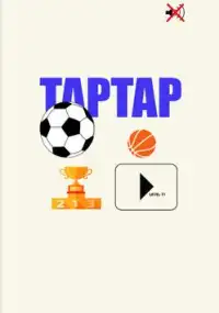 !Tap Tap! basketball football Screen Shot 0