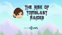 The Rise Of Tomblast Raider Screen Shot 0
