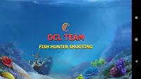 Fish Hunter Shooting - OCL Team Screen Shot 0