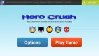 Hero Crush Screen Shot 0