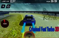 Criminal Fast Turbo 3D Screen Shot 3