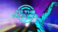 To the future Screen Shot 0