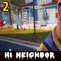 Tricks Hi Neighbor Alpha 5 Series - Guide & Tricks