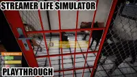 Playthrough Streamer Life Simulator Free Screen Shot 0