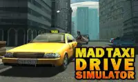 Mad Taxi Driver simulator Screen Shot 0