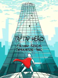 TapTap Hero: Falling Rescue Simulator Inc. Screen Shot 16