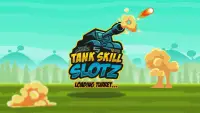 Tank Skill Slotz Screen Shot 0