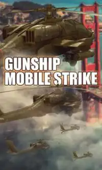Gunship Mobile Strike Screen Shot 0