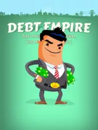 Debt Empire Screen Shot 5