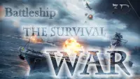 Battleship - The Survival War Screen Shot 0