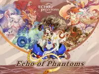 Echo of Phantoms Screen Shot 7