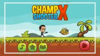 Champ Shooter X Screen Shot 0