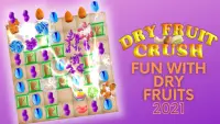 Dry Fruit Crush - Best Stress Reliving Match3 Game Screen Shot 8