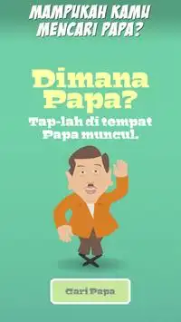 Dimana Papa? Screen Shot 0