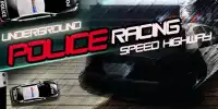 Underground Police Racing Screen Shot 0