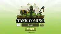 Tank Coming Screen Shot 0