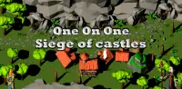 One on one: Siege of castles Screen Shot 0