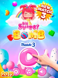 Big Sweet Bomb - Candy match 3 game Screen Shot 15