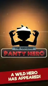 The Amazing Panty Hero Screen Shot 0