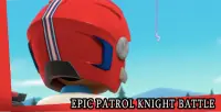 Patrol Team Rescue Knight Adventure Screen Shot 0