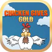 Chicken Gives Gold