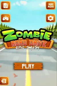 Zombie Road Drive - Epic Smash Screen Shot 0