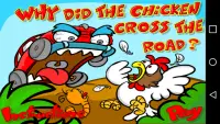 Why did chicken cross the road Screen Shot 0