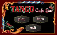Tango Bar Cafe Screen Shot 0