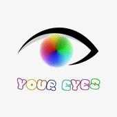 Your Eyes