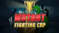 Mutant Fighting Cup Screen Shot 0