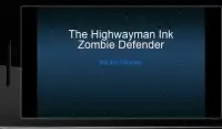 Highwayman Ink Zombie Defender Screen Shot 0