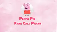 Fake Call from peppa Screen Shot 2