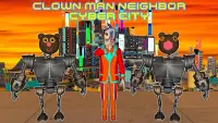 Clown Man Neighbor. Cyber City Screen Shot 0