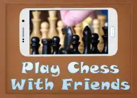 दोस्तों के साथ खेलें शतरंज Screen Shot 3