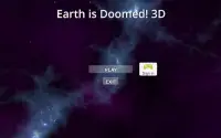 Earth Is Doomed! 3D Screen Shot 2
