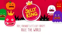 JellyKing : Rule The World Screen Shot 0